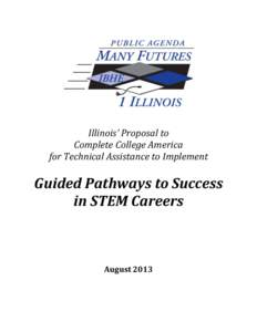 Illinois’ Proposal to Complete College America for Technical Assistance to Implement Guided Pathways to Success in STEM Careers