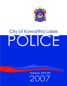 POLICE City of Kawartha Lakes[removed]ANNUAL REPORT