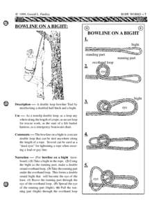 © 1999, Gerald L. Findley  BOWLINE ON A BIGHT: ROPE WORKS + T