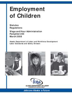 Employment of Children Statutes Regulations Wage and Hour Administration Pamphlet 200