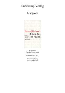 Suhrkamp Verlag Leseprobe Bichsel, Peter Über das Wetter reden Kolumnen 2012–2015