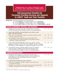 PROMOTING CULTURAL DIVERSITY AND CULTURAL AND LINGUISTIC COMPETENCY Self-Assessment Checklist for Personnel Providing Services and Supports to LGBTQ1 Youth and Their Families