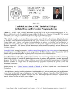    May 25, 2013 Lucio Bill to Allow TSTC, Technical Colleges to Help Drop-out Prevention Programs Passes