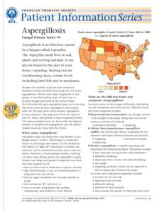 Aspergillosis Fungal Disease Series #4 States where aspergillus is found in the U.S. from 1865 to 2009. ★ = reports of severe aspergillosis