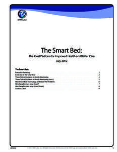 ® ® The Smart Bed:  The Ideal Platform for Improved Health and Better Care