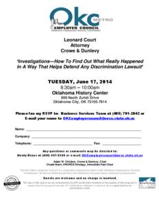 Leonard Court Attorney Crowe & Dunlevy ‘Investigations—How To Find Out What Really Happened In A Way That Helps Defend Any Discrimination Lawsuit’ TUESDAY, June 17, 2014