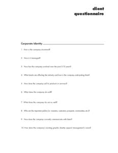 client questionnaire Corporate Identity 1. How is the company structured?