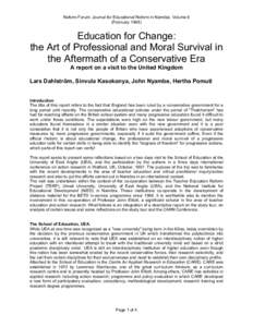 Reform Forum: Journal for Educational Reform in Namibia, Volume 6 (FebruaryEducation for Change: the Art of Professional and Moral Survival in the Aftermath of a Conservative Era