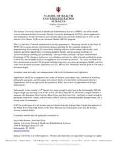 American Association of State Colleges and Universities / Association of Public and Land-Grant Universities / Coalition of Urban and Metropolitan Universities / Indiana University – Purdue University Indianapolis / Indianapolis / Physician assistant / Eve / Indiana University School of Medicine / Joseph T. Taylor / Indiana / Indiana University / North Central Association of Colleges and Schools