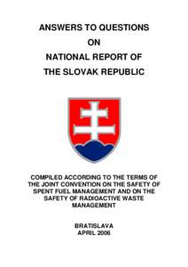 ANSWERS TO QUESTIONS ON NATIONAL REPORT OF THE SLOVAK REPUBLIC  COMPILED ACCORDING TO THE TERMS OF