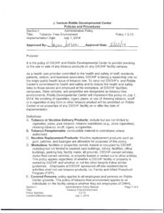 J. Iverson Riddle Developmental Center Policies and Procedures Section I: Administrative Policy Title: Tobacco- Free Environment