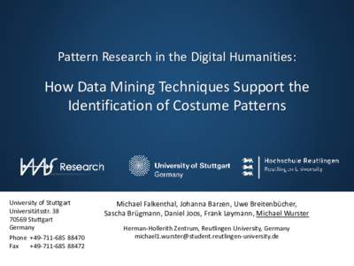 Pattern Research in the Digital Humanities:  How Data Mining Techniques Support the Lectures Identification of Costume Patterns