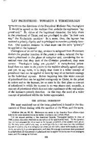 LAY PRIESTHOOD: TOWARDS A TERMINOLOGY HANKS to the directives of the Encyclical Mediator Dei, theologians should be agreed on the realities that underlie the expression 