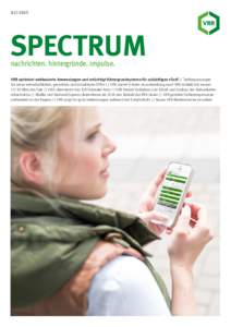 02 | 2015  SPECTRUM nachrichten. hintergründe. impulse.  VRR optimiert webbasierte Anwendungen und ertüchtigt Hintergrundsysteme für zukünftigen eTarif // Tarifanpassungen