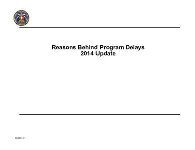 Microsoft PowerPoint - ProgramDelaysBriefing2014_8Aug_Final.pptx [Read-Only]