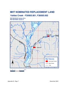 MHT NOMINATED REPLACEMENT LAND Valdez Creek - F30005.001, F30005.002 FM T20S R01E, Section 24 & FM T20S R02E, Section[removed]