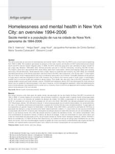 Artigo original  Homelessness and mental health in New York City: an overviewSaúde mental e a população de rua na cidade de Nova York: panorama de