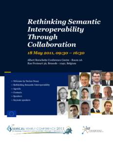 Rethinking Semantic Interoperability Through Collaboration 18 May 2011, 09:30 – 16:30 Albert Borschette Conference Centre - Room 0A
