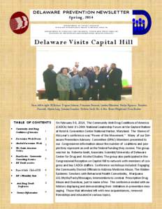DELAWARE PREVENTION NEWSLETTER Spring, 2014 DEPARTMENT OF SOCIAL SERVICES DIVISION OFSUBSTANCE ABUSE & MENTAL HEALTH DEPARTMENT OF SERVICES FOR CHILDREN, YOUTH AND THEIR FAMILIES DIVISION OF PREVENTION AND BEHAVIORAL HEA