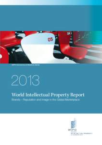WIPO Economics & Statistics Series[removed]World Intellectual Property Report Brands – Reputation and Image in the Global Marketplace