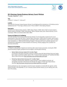 2014 Sanctuary System Business Advisory Council Webinar Thursday, December 11, 2014 Time 3:00 pm ET / 2:00 pm CT / 12:00 pm PT Location