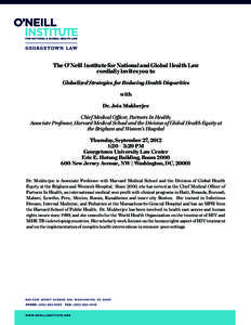 Health / Medicine / Harvard Medical School / Health equity / Global Health Delivery Project / Year of birth missing / Partners in Health / Joia Mukherjee