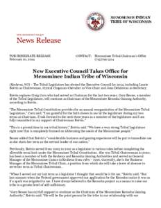 www.menominee-nsn.gov  News Release FOR IMMEDIATE RELEASE February 10, 2014