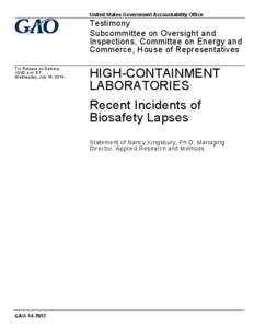 GAO-14-785T, HIGH-CONTAINMENT LABORATORIES: Recent Incidents of Biosafety Lapses