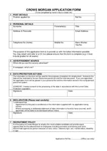 CROWE MORGAN APPLICATION FORM (To be completed by hand in blue or black ink) 1 POST DETAILS Position applied for