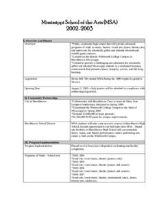 Mississippi School of the Arts (MSA[removed]I. Overview and Mission Overview  *Public, residential high school that will provide advanced