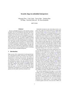 Security bugs in embedded interpreters Haogang Chen Cody Cutler Taesoo Kim Yandong Mao Xi Wang Nickolai Zeldovich M. Frans Kaashoek MIT CSAIL  Abstract