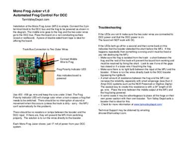 Mono Frog Juicer v1.0 Automated Frog Control For DCC ! TamValleyDepot.com