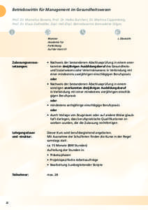 Betriebswirtin für Management im Gesundheitswesen Prof. Dr. Marcellus Bonato, Prof. Dr. Heiko Burchert, Dr. Martina Cappenberg, Prof. Dr. Klaus Dallmöller, Dipl.-Hdl./Dipl.-Betriebswirtin Bernadette Dilger,