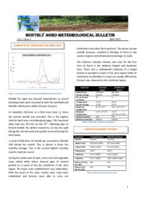 MONTHLY AGROAGRO-METEOROLOGICAL BULLETIN Vol. 2 Issue 1 April[removed]OVERVIEW OF CONDITIONS FOR APRIL 2013