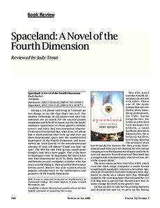 Dimension / Spaceland / Films / Flatland / The Fourth Dimension / Four-dimensional space / Sphereland / The Planiverse / Flatterland / Mathematics / Literature / Science fiction
