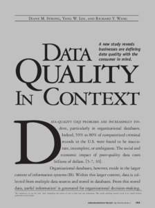 Diane M. Strong, Yang W. Lee, and Richard Y. Wang  Data A new study reveals businesses are defining