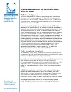 2014 ACM Awards Recipients and the 2014 Brian Wilson Scholarship Winner The Buske Leadership Award: The Buske Leadership Award recognizes individuals who have demonstrated commitment to the mission and goals of the Allia