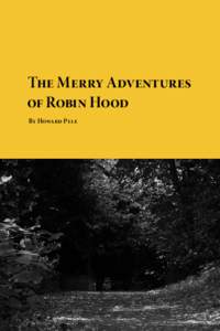 The Merry Adventures of Robin Hood