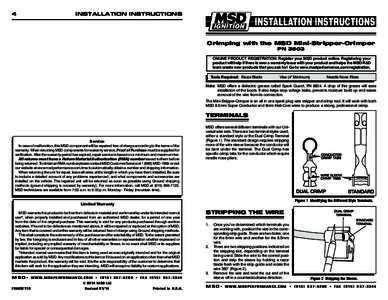 4             INSTALLATION INSTRUCTIONS  Crimping with the MSD Mini-Stripper-Crimper PN[removed]ONLINE PRODUCT REGISTRATION: Register your MSD product online. Registering your