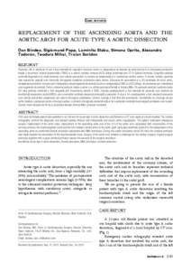 CASE REPORTS  REPLACEMENT OF THE ASCENDING AORTA AND THE AORTIC ARCH FOR ACUTE TYPE A AORTIC DISSECTION Dan Bindea, Sigismund Papp, Luminita Slabu, Simona Oprita, Alexandra Todoran, Teodora Mihai, Traian Scridon