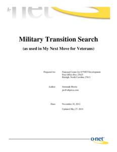 Military Transition Search (as used in My Next Move for Veterans) Prepared for:  Author: