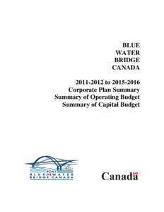 BLUE WATER BRIDGE CANADA[removed]to[removed]Corporate Plan Summary
