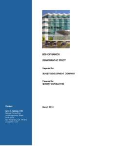 BISHOP RANCH DEMOGRAPHIC STUDY Prepared for: SUNSET DEVELOPMENT COMPANY Prepared by: SEDWAY CONSULTING