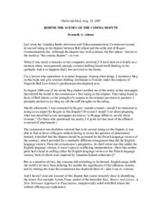 Globe and Mail, Aug. 28, 2007 BEHIND THE SCENES OF THE COMMA DISPUTE Kenneth A. Adams Last week the Canadian Radio-television and Telecommunications Commission issued its second ruling in the dispute between Bell Aliant 