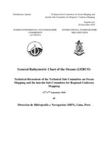 Distribution: limited  Technical Sub-Committee on Ocean Mapping and interim Sub-Committee for Regional Undersea Mapping English only 20 December 2010