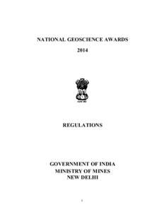 NATIONAL GEOSCIENCE AWARDS 2014 REGULATIONS  GOVERNMENT OF INDIA