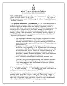 West Virginia Wesleyan College SUMMER CONFERENCE AGREEMENT THIS AGREEMENT is entered into effective as of __________, by and between West Virginia Wesleyan College (“WVWC”), and ____________________ (the “Group”)