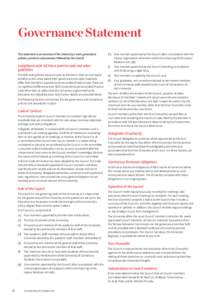 Governance Statement This statement is an overview of the University’s main governance policies, practices and processes followed by the Council. Compliance with NZX best practice code and other guidelines