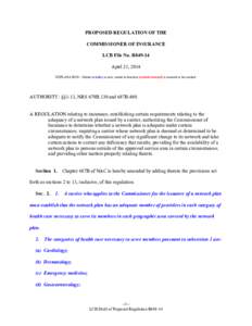 PROPOSED REGULATION OF THE COMMISSIONER OF INSURANCE LCB File No. R049-14 April 21, 2014 EXPLANATION – Matter in italics is new; matter in brackets [omitted material] is material to be omitted.