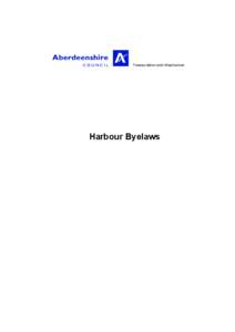 THE GRAMPIAN REGIONAL COUNCIL HARBOURS BYELAWS 1991